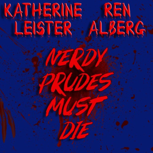 Nerdy Prudes Must Die (from Nerdy Prudes Must Die)