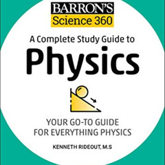 [Access] PDF 🖍️ Barron's Science 360: A Complete Study Guide to Physics with Online