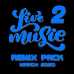 LIVE MUSIC - REMIX PACK 2 MARZO 2020 (+Than 230 TRACKS) <<SALE -40%>>