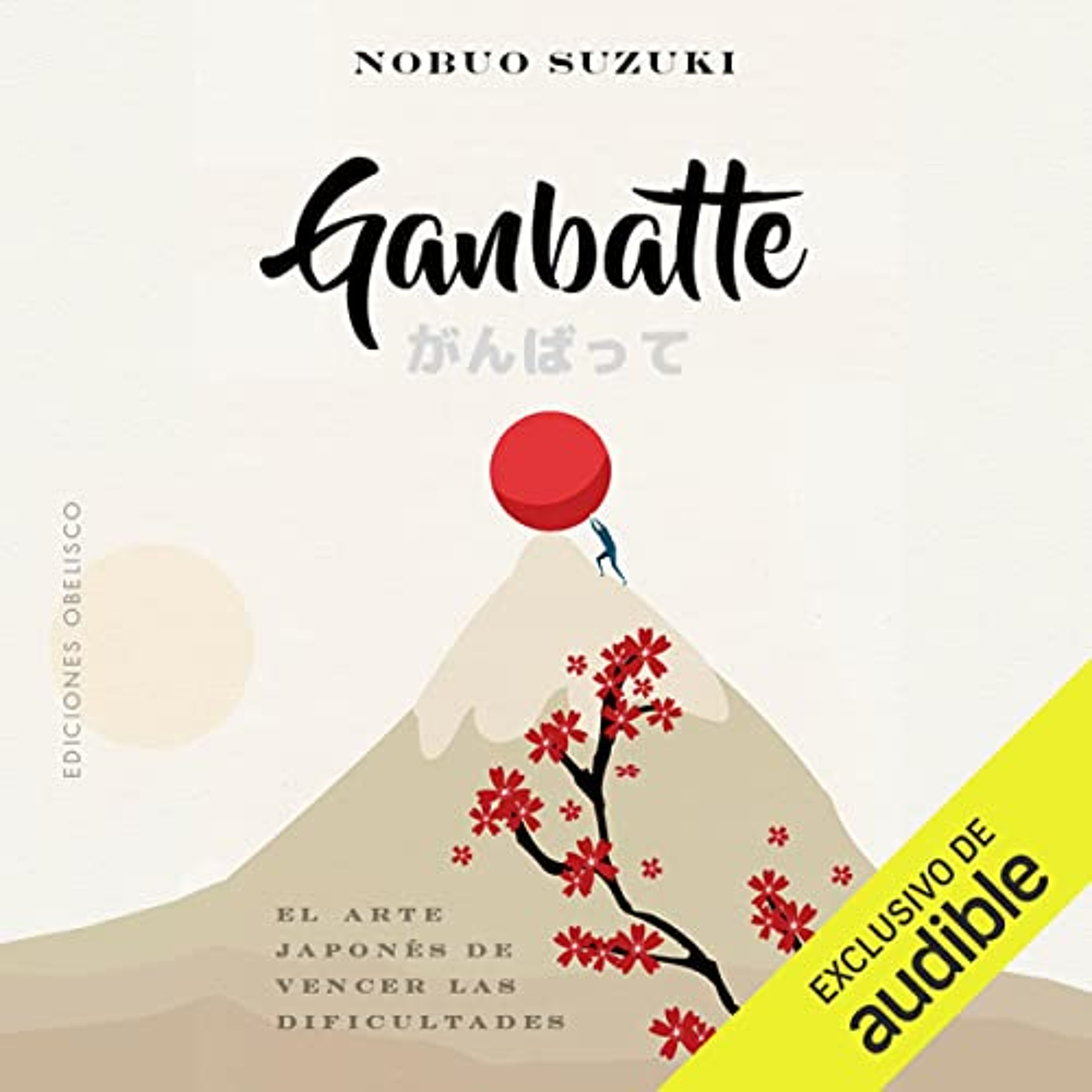 Ganbatte (Audiolibro) | Prueba Gratis