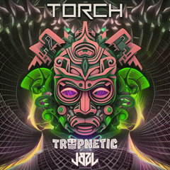 TORCH - Tropnetic x JBZL