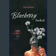 ebook [read pdf] 📖 BLUEBERRY HOOKAH Read Book