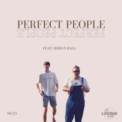 Perfect People feat. Rohan Ball