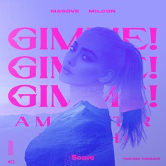Masove & Milcon - Gimme! Gimme! Gimme! (A Man After Midnight) [Techno Version]