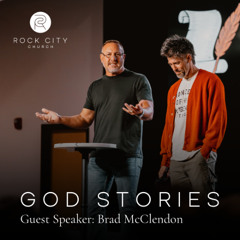 06-15-25 | God Stories | Brad Mclendon