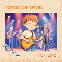 Nostalgic Rhapsody