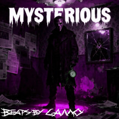 MYSTERIOUS REMASTERED (SLOWER)