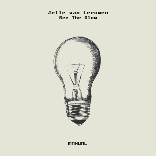 Jelle Van Leeuwen - See The Glow