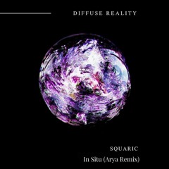 Squaric - In Situ (Arya Remix) [DRSS984A] #newreleases