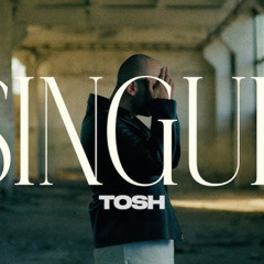 Tosh - Singur