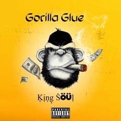Gorilla Glue(Old Unreleased)(prod. 270connor)