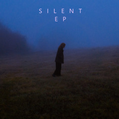 Silent EP