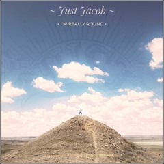 Just Jacob - "I'm Really Round" (2Pac Remix)