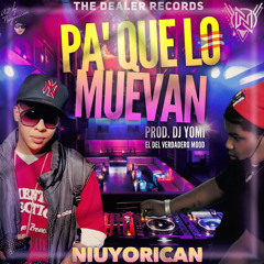 Pa' Que Lo Muevan (feat. Niuyorican)