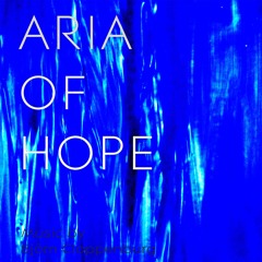 ARIA OF HOPE