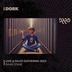 Dork @ Daad Gathering 2023