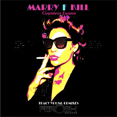 Marry F Kill (Tracy Young Disco Mixshow Remix)