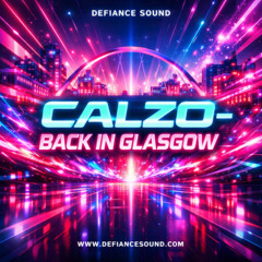 Calzo - Back In Glasgow