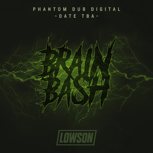 Brain Bash - Forthcoming on Phantom Dub Digital