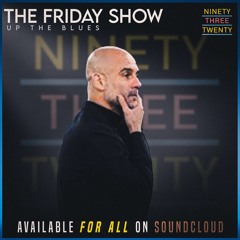 THE FRIDAY SHOW:- UP THE BLUES