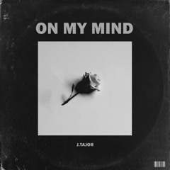 On My Mind