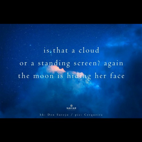 the moon is hiding her face [naviarhaiku434]
