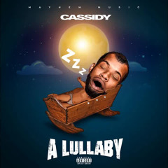 Cassidy — "Lullaby" (Tory Lanez Diss) [NEW 2021]