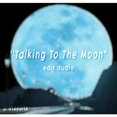 Talking To The Moon Sickmix remix (edit audio)