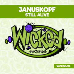 Still Alive EP (Sneak Preview) [WICKDIG011] - Out 21 May