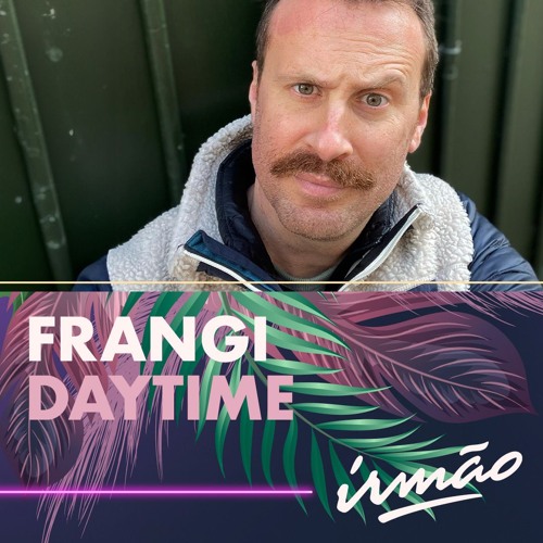 Irmão x frangi. // Daytime