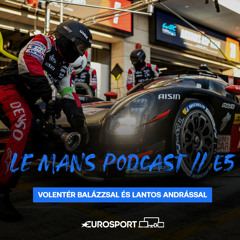 Le Mans Podcast // 5 – Toyota bennfentes - beszélgetés Adamek Leventével, a Toyota Gazoo Racing szerelőjével