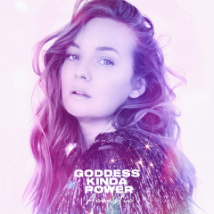 Goddess Kinda Power (Acoustic Version)