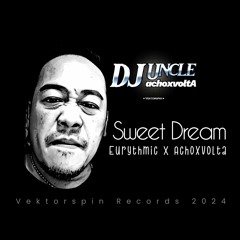 SWEET DREAM X EURYTHMICS X ACHOXVOLTA VS MIX.mp3