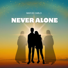 Never Alone