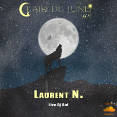 Laurent N. Live Dj Set @ Clair de Lune #4