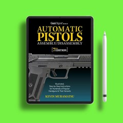 Gun Digest Book of Automatic Pistols Assembly/Disassembly, 7th Edition (Gun Digest Book of Fire