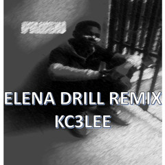 ELENA-DRILL-REMIX--KC3LEE