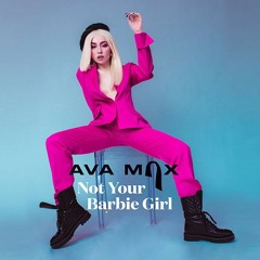 MLJ feat. Ava Max - Not Your Barbie Girl (Remix)