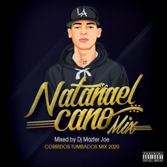 Natanael Cano Corridos Tumbados Mix 2020 | Dj Mazter Joe