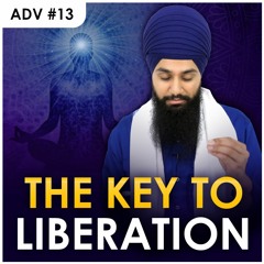 #13 Attain Liberation Through Love (Jin Mastak Dhur Har Likhia)  - Asa Di Vaar English Katha