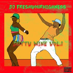 Dutty Wine Vol.1