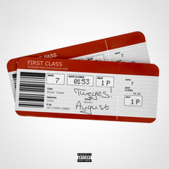 First Class (feat. tweyes!)