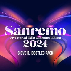 Giove DJ - Sanremo 2024 Bootleg Pack