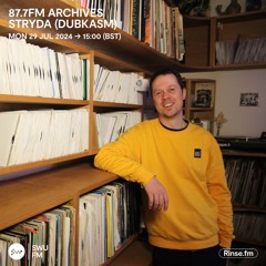 87.7FM Archives Stryda (Dubkasm) - 29 July 2024