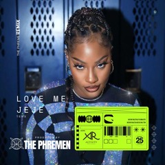 Tems - Love Me JeJe [The Phremen Remix]