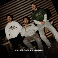 LA BACHATA (TEAM SHAWTY X LUCA NAHORST REMIX)