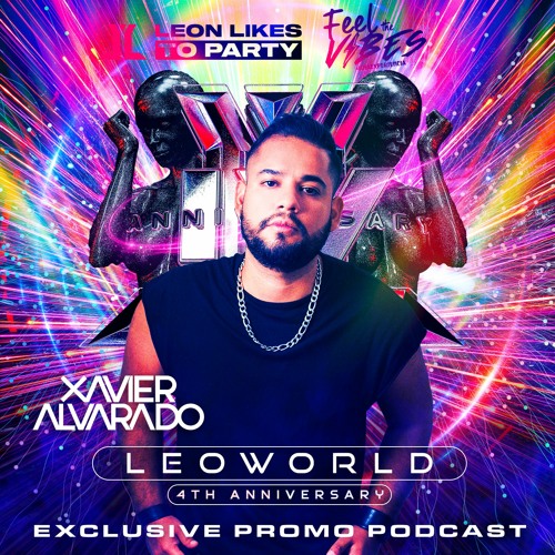 LEON LIKES TO PARTY 4o Aniversario By DJ XAVIER ALVARADO