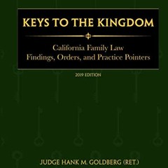 [READ] [PDF EBOOK EPUB KINDLE] Keys to The Kingdom: California Family Law Findings, O