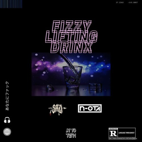SAZI & n-OTA - FIZZY LIFTING DRANKS