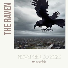 The Raven - 11.30.2023